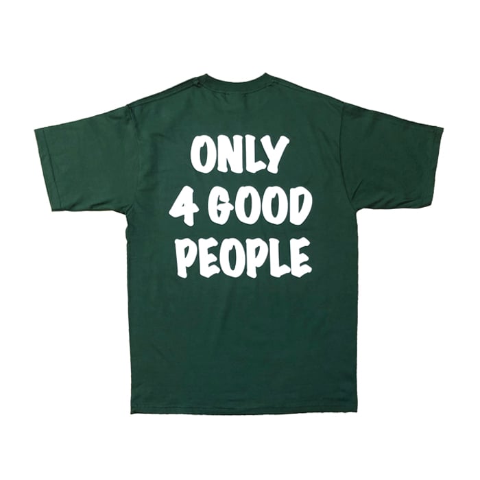 MÁGICO - "Only 4 good people" Tee (Bottle Green)