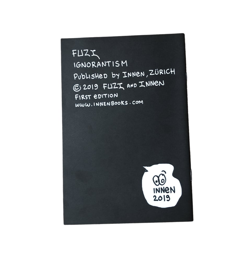 Fuzi - "Ignorantism" Zine